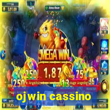 ojwin cassino